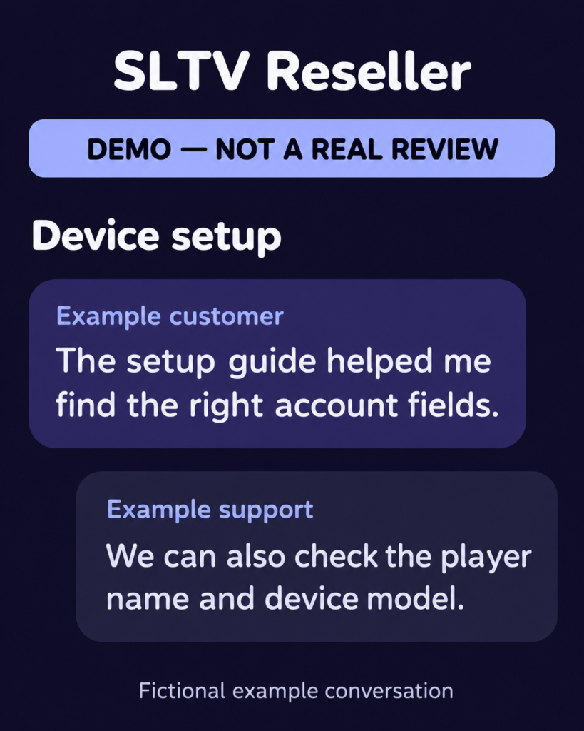 Fictional SLTV example conversation about device setup. Not a real customer review.
